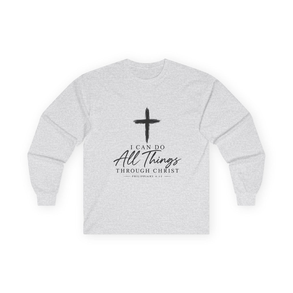 Christian Long Sleeve Tee – "I Can Do All Things Through Christ" Inspirational Cross Shirt