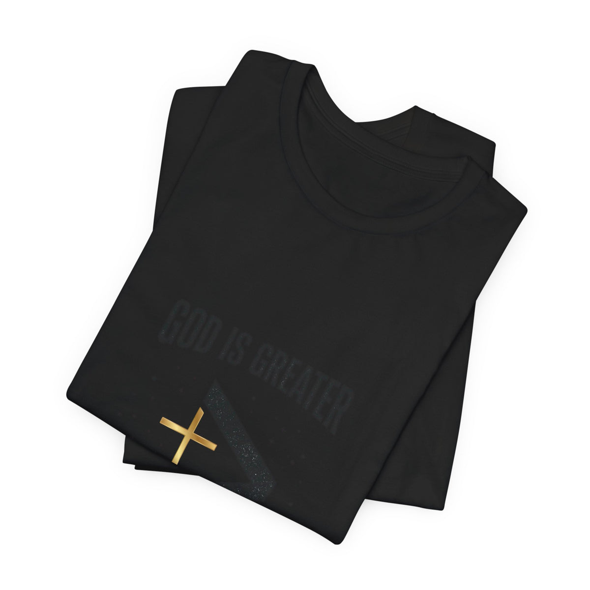 God Is Greater Than The Highs And Lows T-Shirt