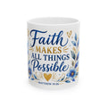 Glaube macht alle Dinge möglich Keramiktasse – Matthäus 19,26 Inspirierende Kaffeetasse (325 ml & 444 ml)