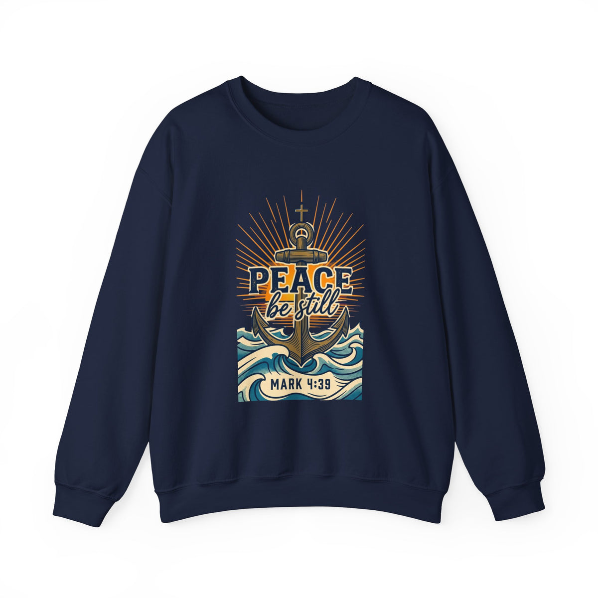 Peace Be Still Anchor Sweatshirt – Mark 4:39 Christian Crewneck