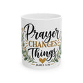 Prayer Changes Things Christian Mug – James 5:16 Faith Coffee Cup – Inspirational Prayer Gift