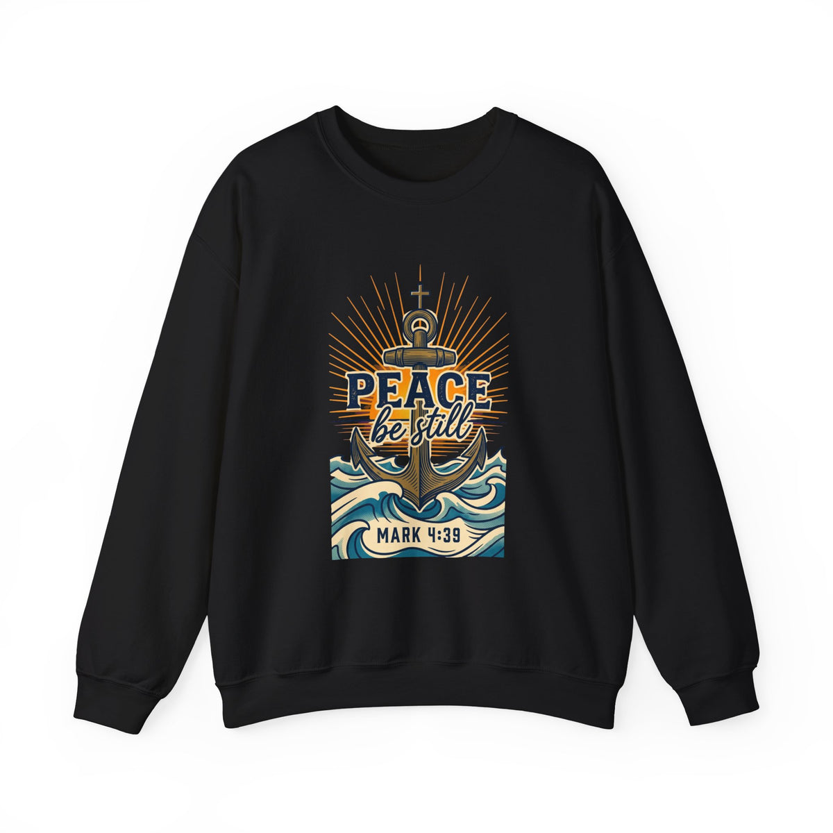 Peace Be Still Anchor Sweatshirt – Mark 4:39 Christian Crewneck