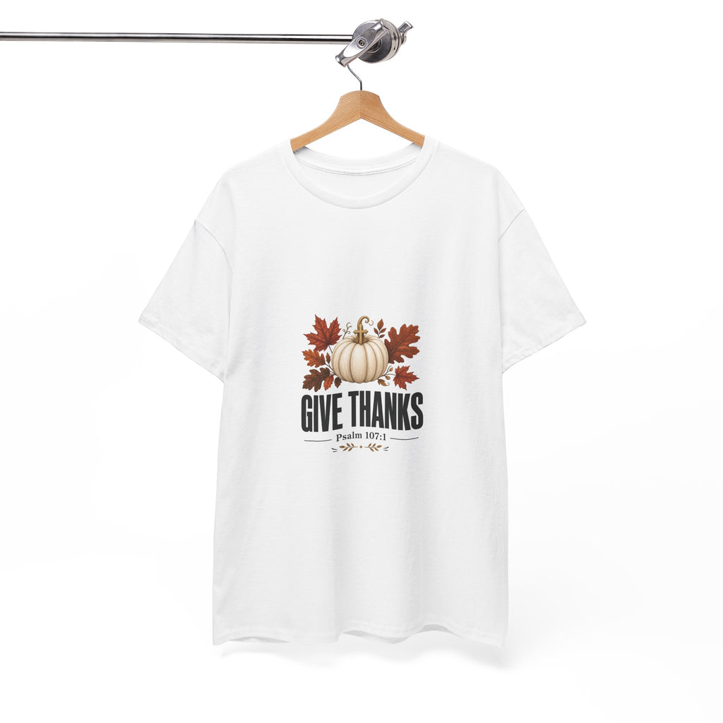 Give Thanks Pumpkin T-Shirt — Thanksgiving Faith Tee (Psalm 107:1)