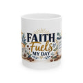 Taza de café cristiana con versículos bíblicos "Faith Fuels My Day" – 11 oz