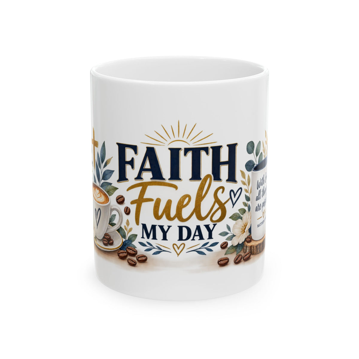 Christliche Kaffeetasse „Faith Fuels My Day“ – 325 ml