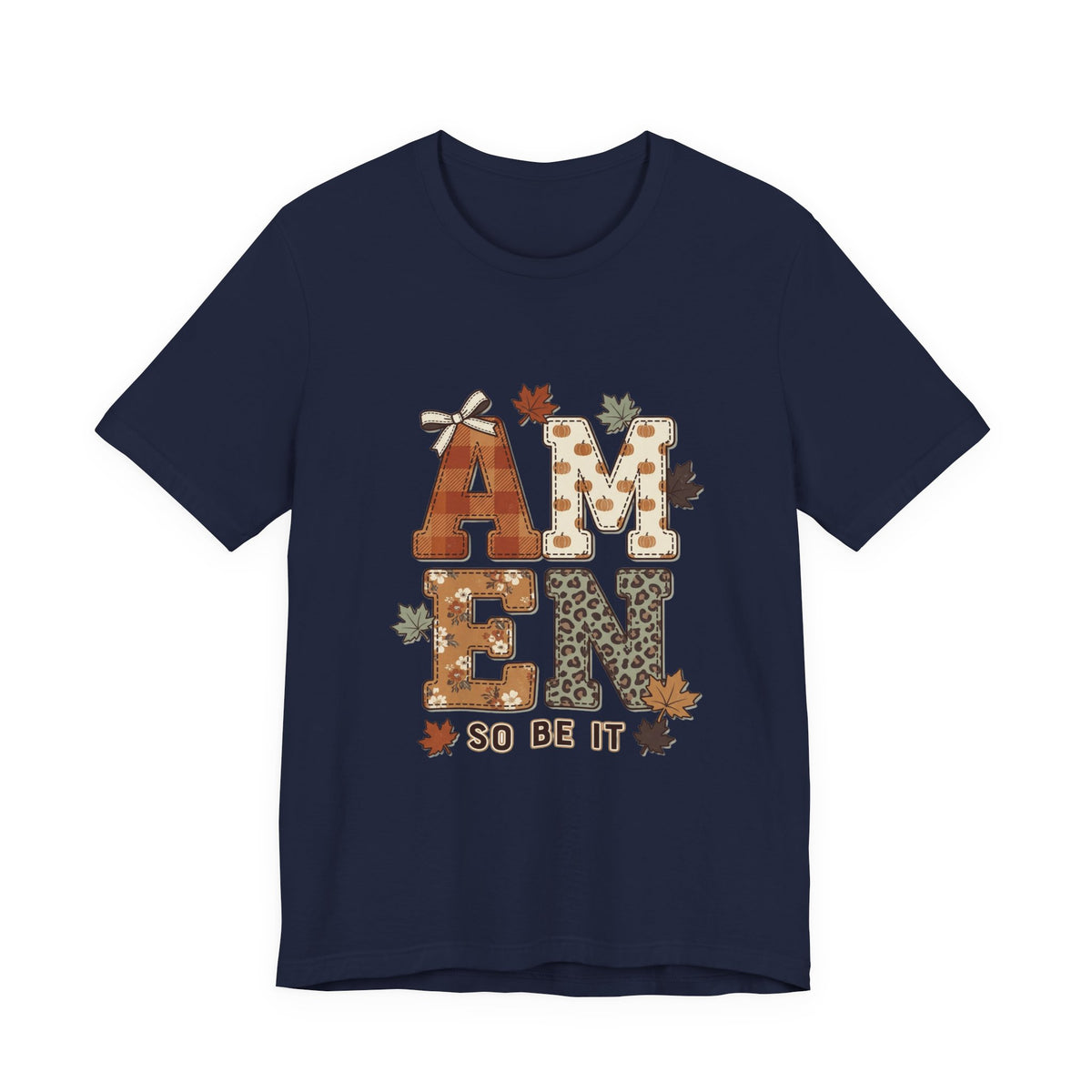 Amen Fall Graphic Tee — "AMEN So Be It" Autumn Leaves Shirt