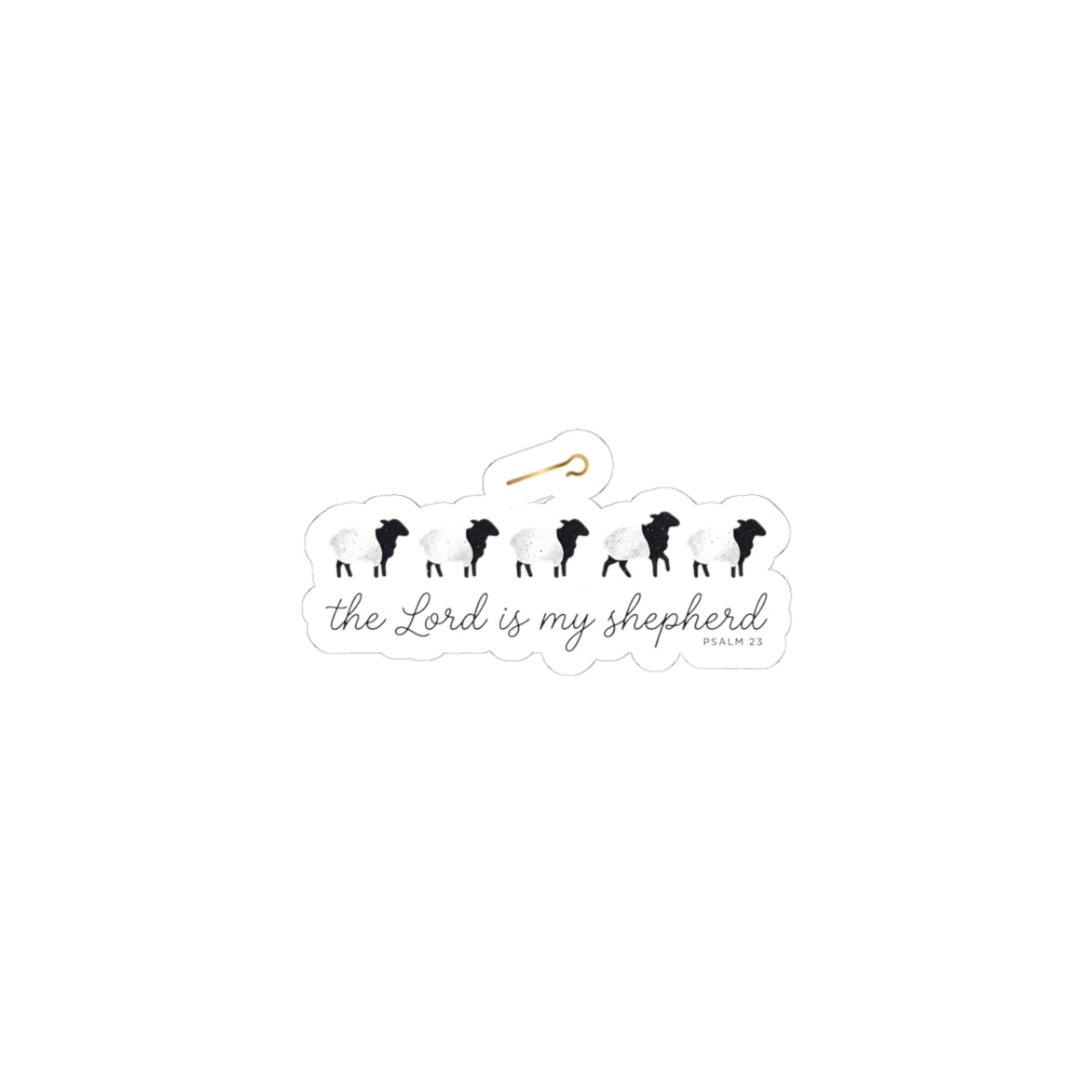 The Lord Is My Shepherd Sticker | Christian Streetwear, Scripture Decal