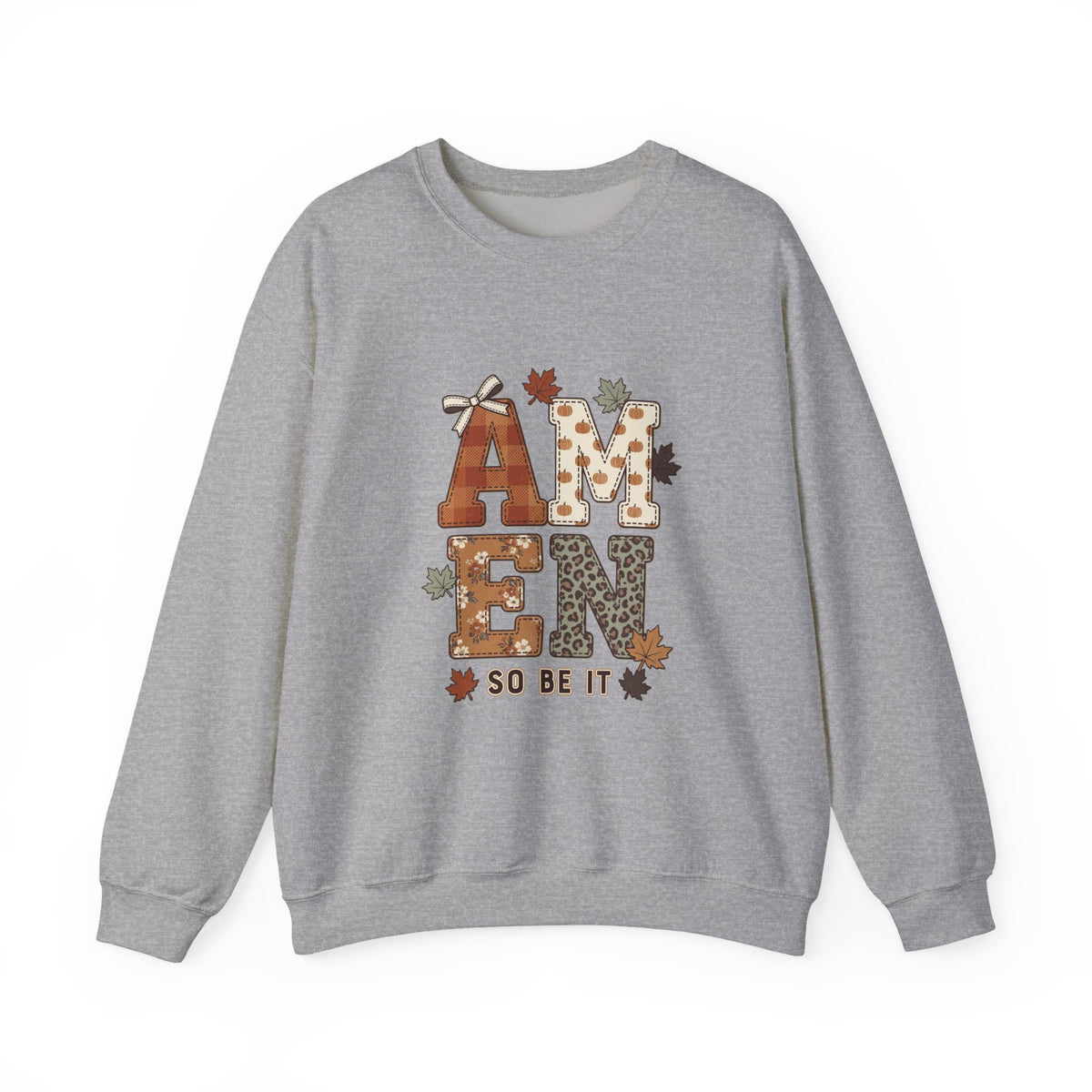 Crewneck Sweatshirt — "Amen So Be It" Fall Leaves Graphic