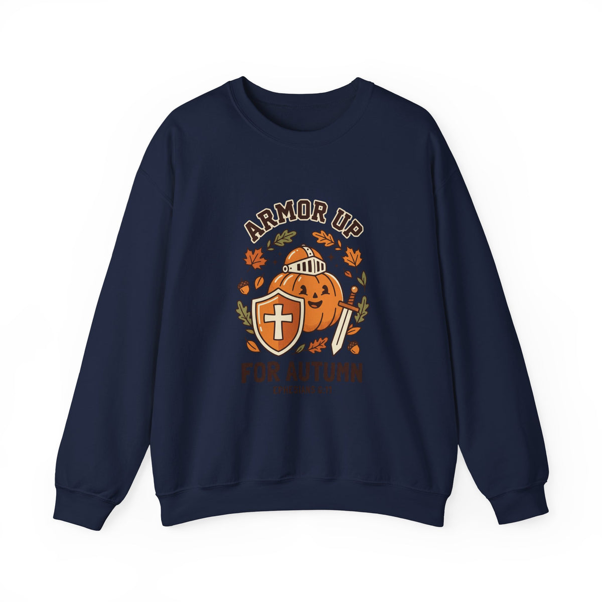 Armor Up For Autumn Sweatshirt – Christian Pumpkin Fall Crewneck (Ephesians 6:11)