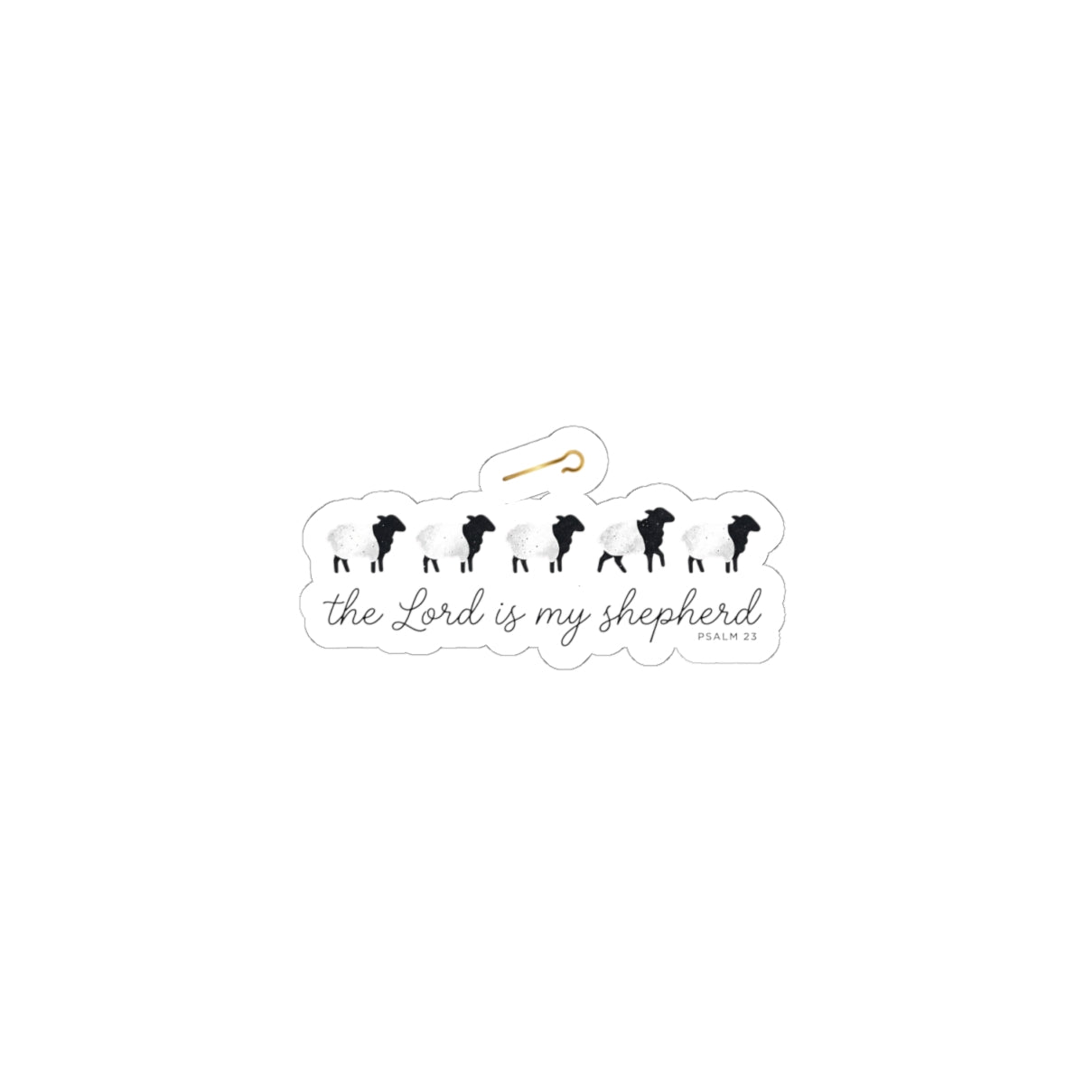 The Lord Is My Shepherd Sticker | Christian Streetwear, Scripture Decal