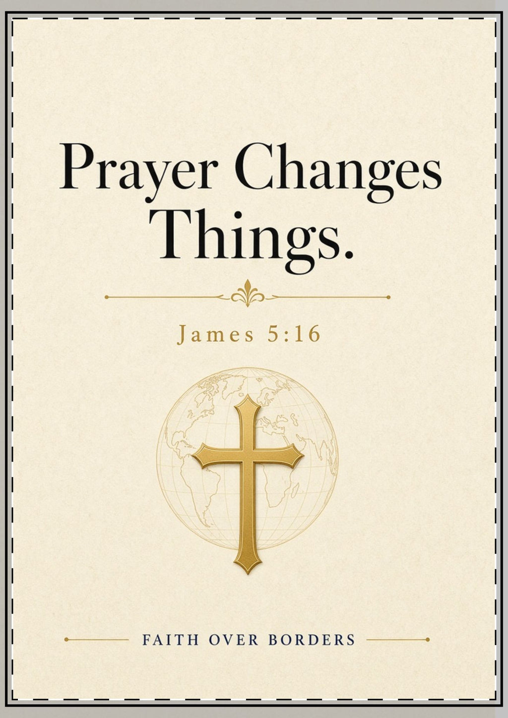 Prayer Changes Things Flat Greeting Card — James 5:16 Inspirational Christian Note Card (Envelopes Included)