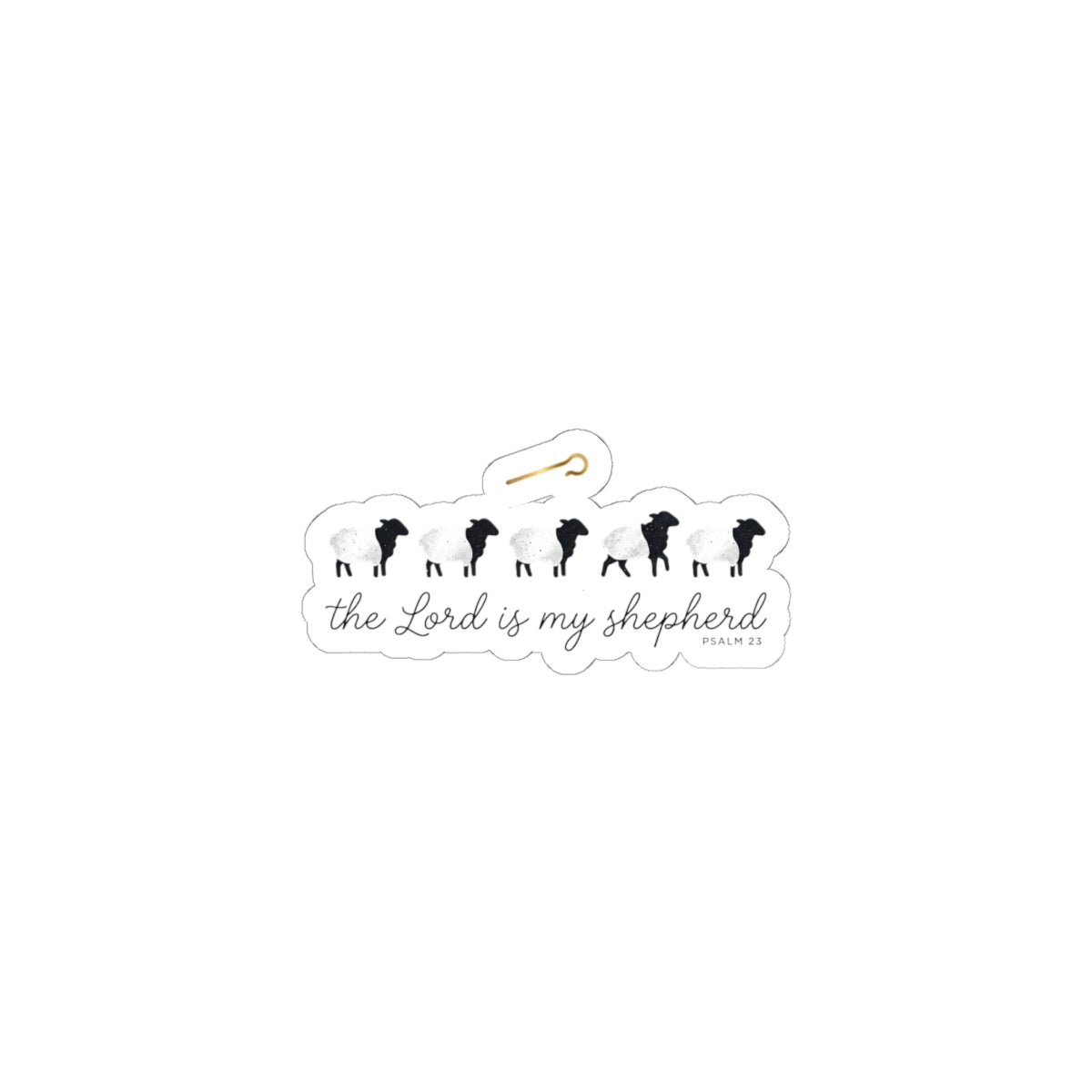 The Lord Is My Shepherd Sticker | Christian Streetwear, Scripture Decal