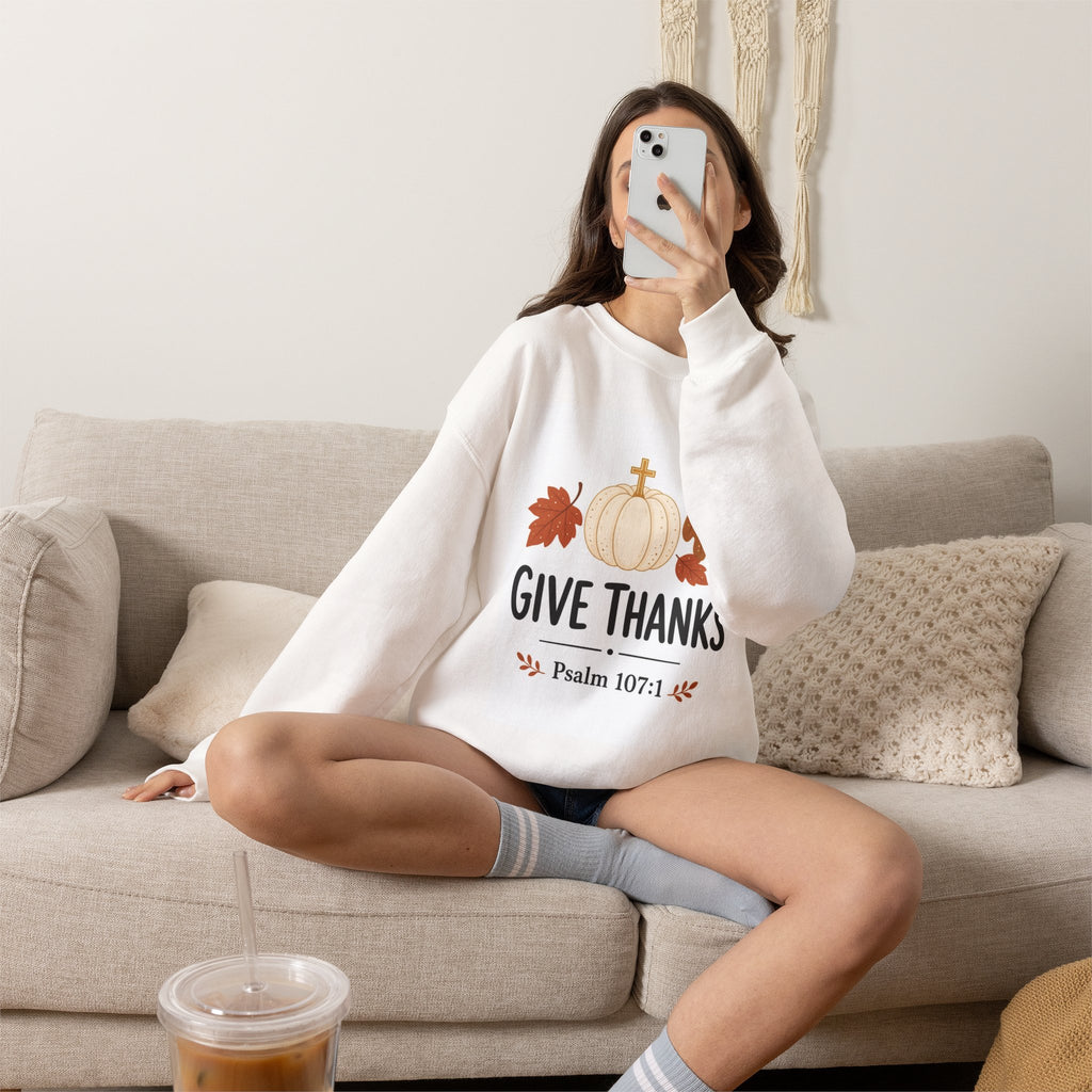 Give Thanks Sweatshirt - Psalm 107:1 Thanksgiving Pumpkin & Leaves Crewneck