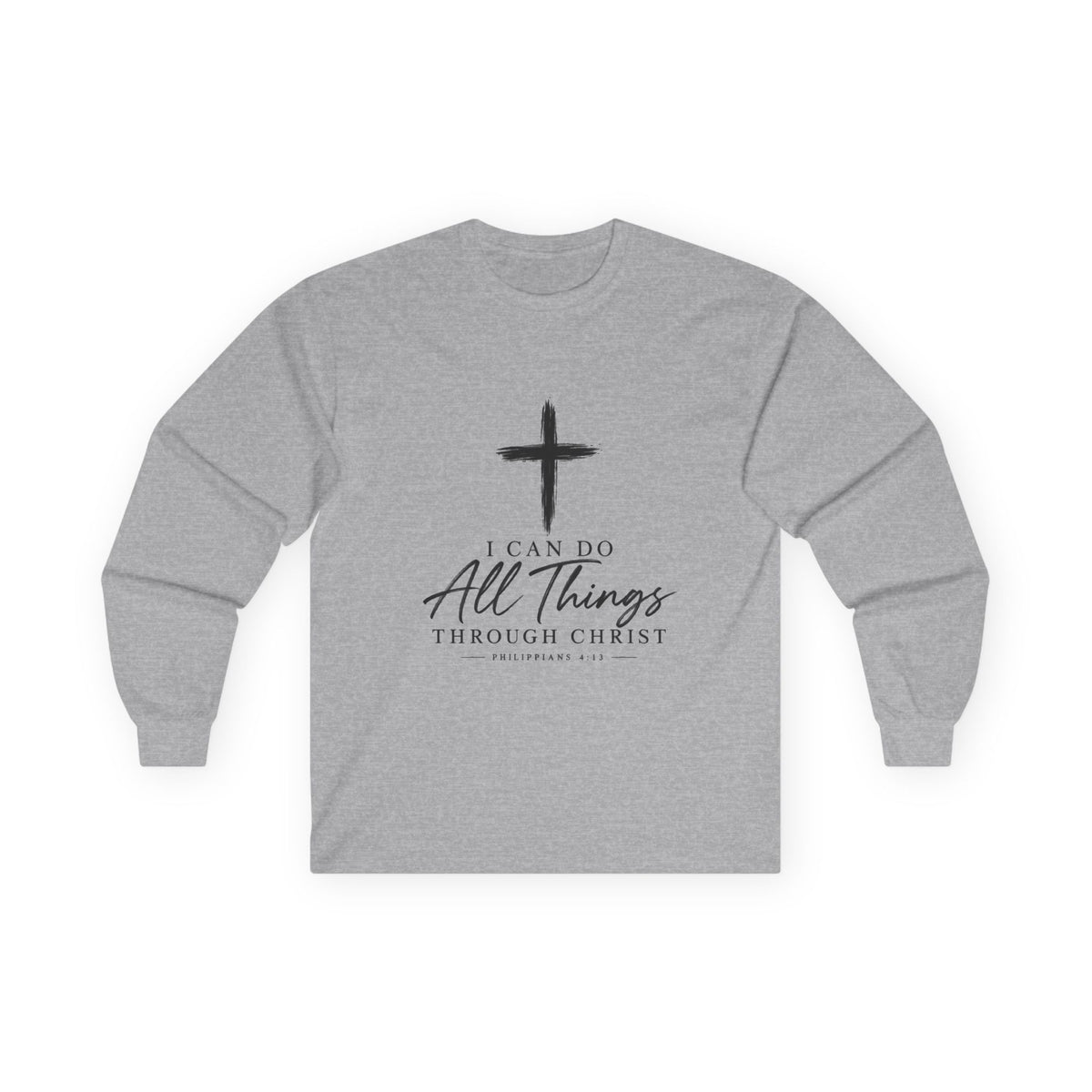 Christian Long Sleeve Tee – "I Can Do All Things Through Christ" Inspirational Cross Shirt