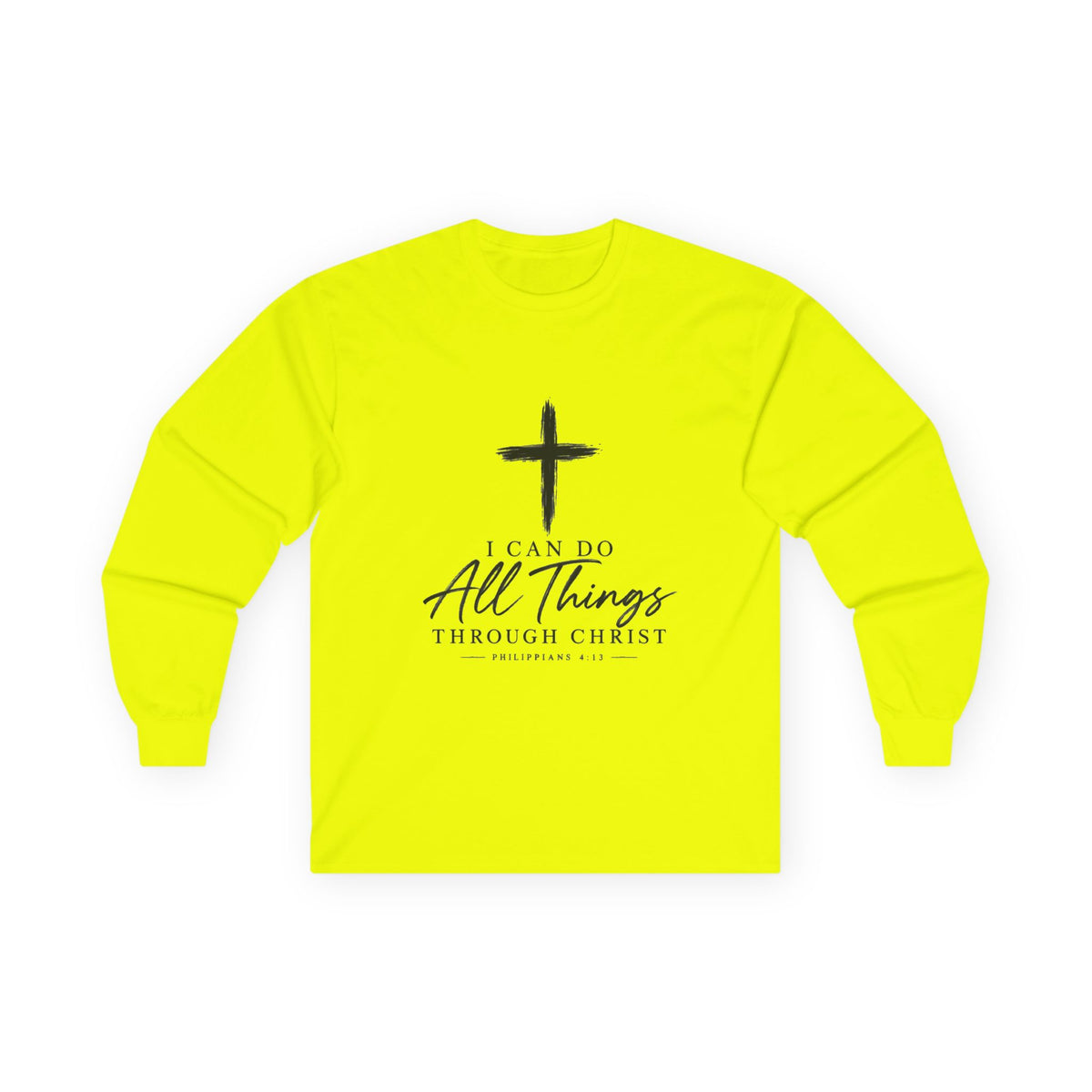 Christian Long Sleeve Tee – "I Can Do All Things Through Christ" Inspirational Cross Shirt