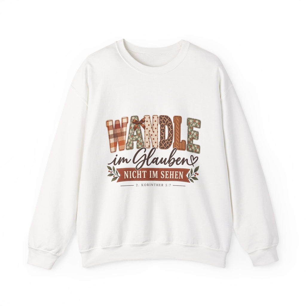 Crewneck Sweatshirt - "Wandle im Glauben, nicht im Sehen" German Faith Graphic