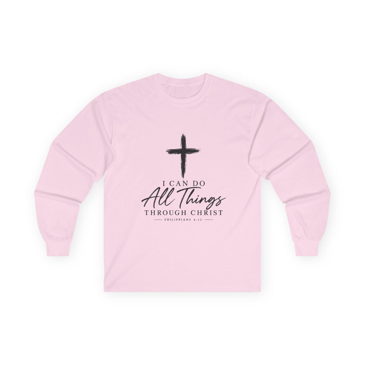 Christian Long Sleeve Tee – "I Can Do All Things Through Christ" Inspirational Cross Shirt