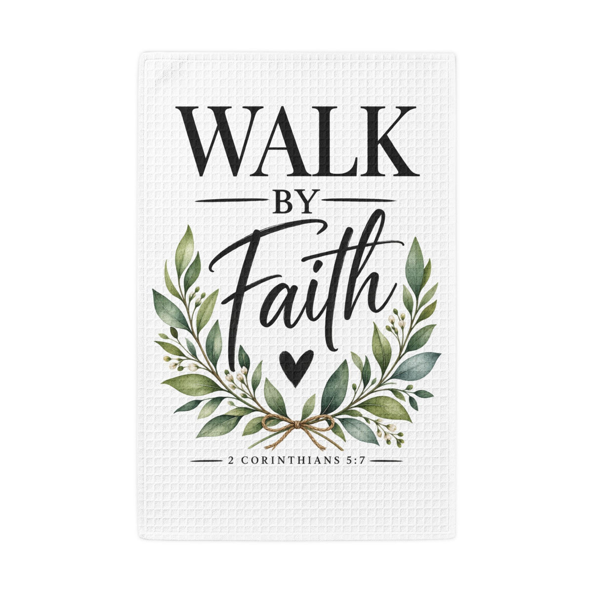 Küchentuch „Walk by Faith“ | 2. Korinther 5,7